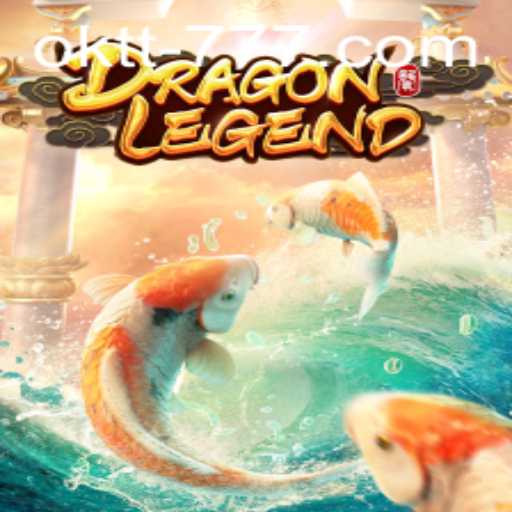 Discovering DragonLegend: An Exciting Journey with OKTT