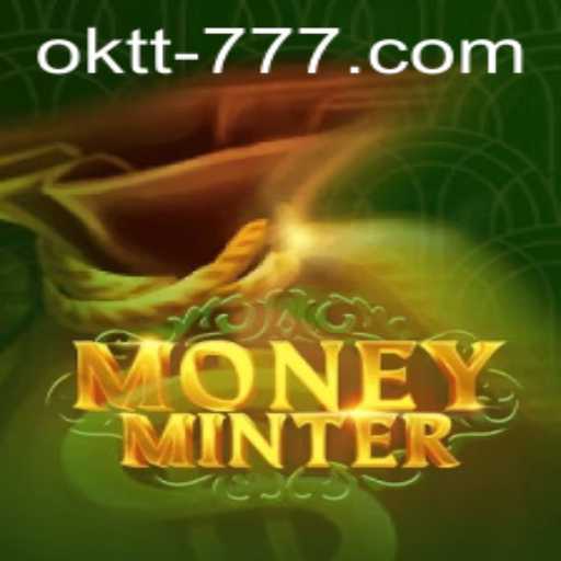 Exploring MoneyMinter: The Game Revolutionizing Digital Economy Engagement with OKTT