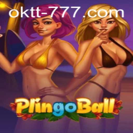 Plingoball: The Exciting World of OKTT